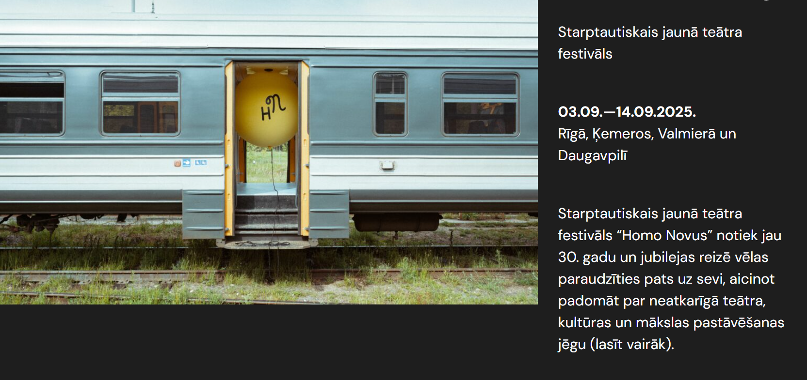 Starptautiskais jaunā teātra festivāls “Homo Novus” šogad svin trīsdesmit!